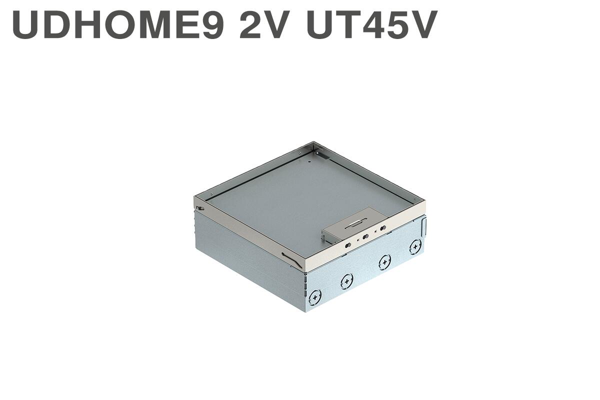 UDHOME9 2V UT45V
